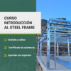 curso introduccion al steel frame gratis